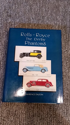 Rolls royce the derby phantoms - the,
